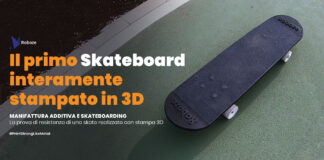 ROBOZE realizza uno skateboard prodotto completamente con tecnologia di stampa 3D