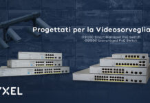 Zyxel lancia gli switch PoE specifici per la videosorveglianza