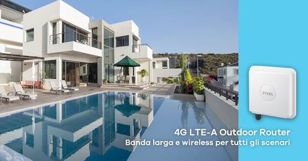 Zyxel lancia l’LTE7480-M804 LTE Advanced Outdoor Router