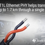 Nuovo PHY Ethernet single-pair per una maggiore portata delle applicazioni di automazione industriale e degli edifici