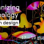 «Humanizing technology through design»: una conferenza internazionale per parlare di umanizzazione della tecnologia