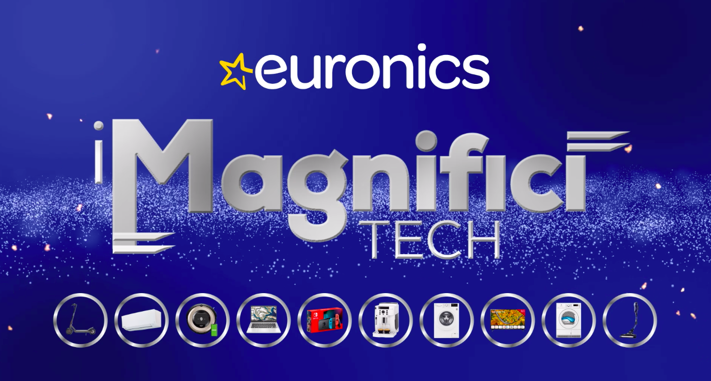 Euronics dedica il rientro dalle vacanze a “I Magnifici” della tecnologia
