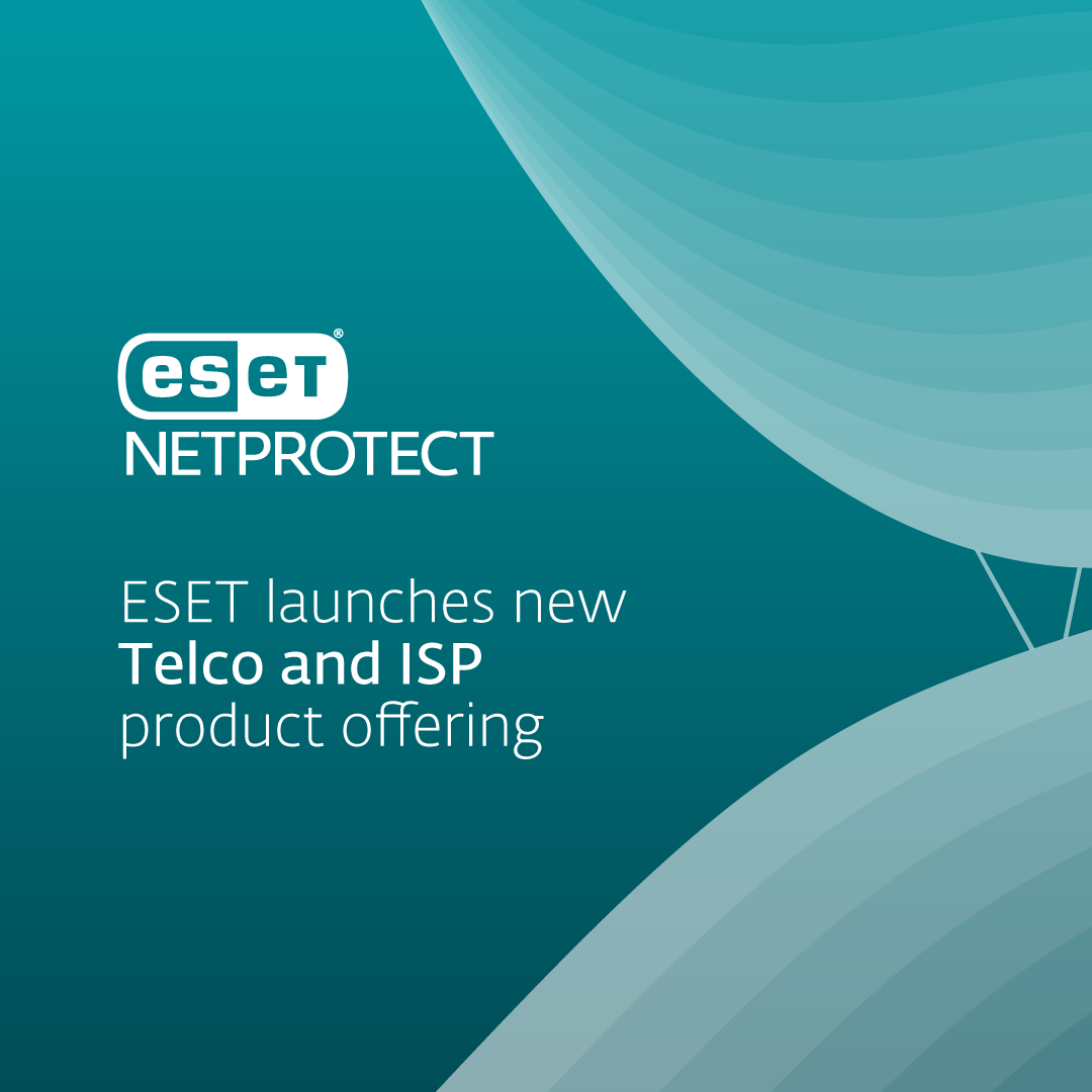 ESET presenta una nuova gamma di prodotti per Telco e ISP