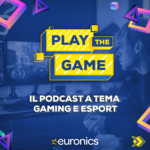Euronics lancia la serie podcast “Play the Game”