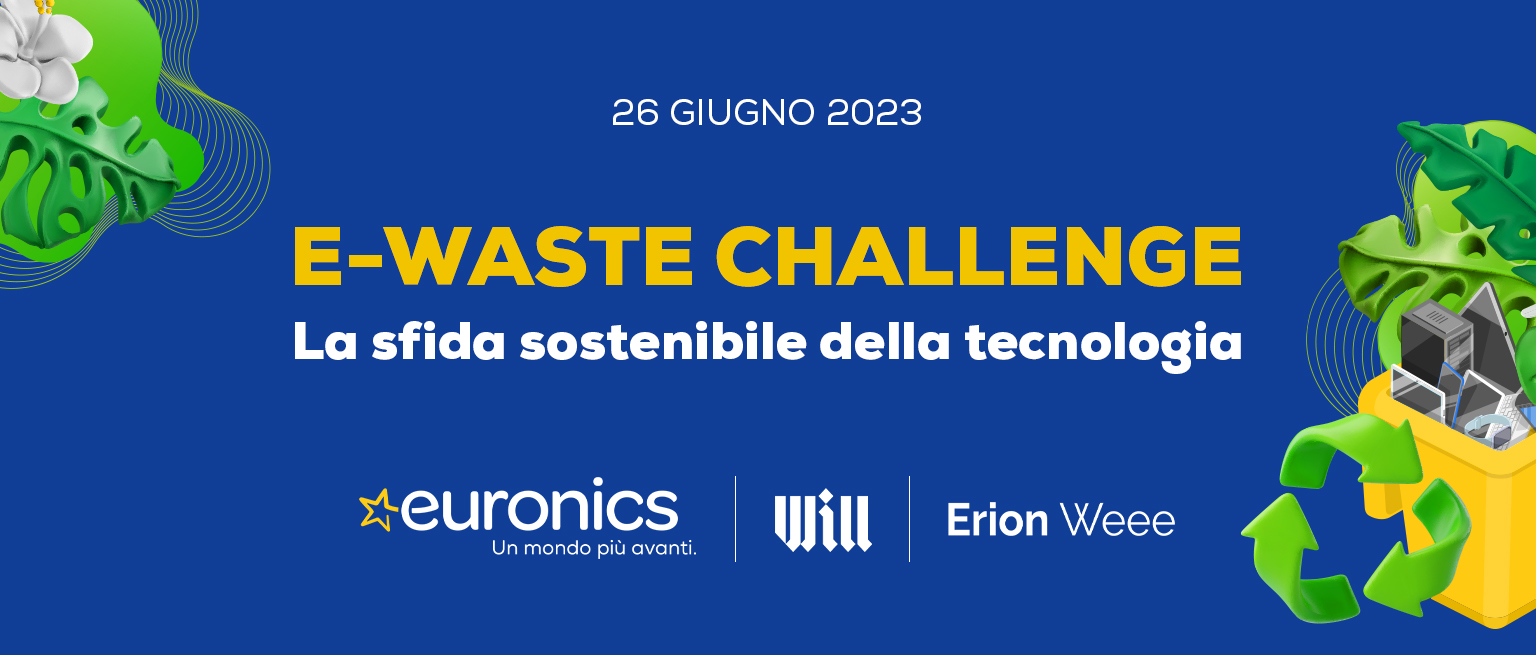 Entra nel vivo l’“E-Waste Challenge” di Euronics ed Erion WEEE
