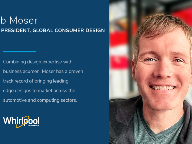 Whirlpool Corporation annuncia Rob Moser come Vice President of Global Consumer Design