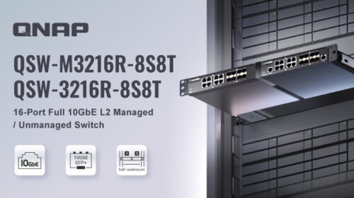 QNAP presenta gli switch rackmount a mezza larghezza QSW-M3216R-8S8T e QSW-3216R-8S8T